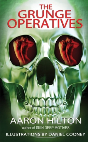 Buch Grunge Operatives Aaron Hilton