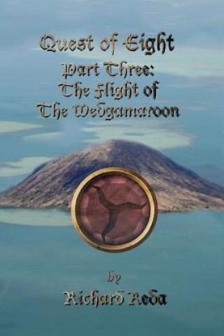 Carte Quest of Eight - Part three - The Flight of the Wedgamaroon Richard Reda