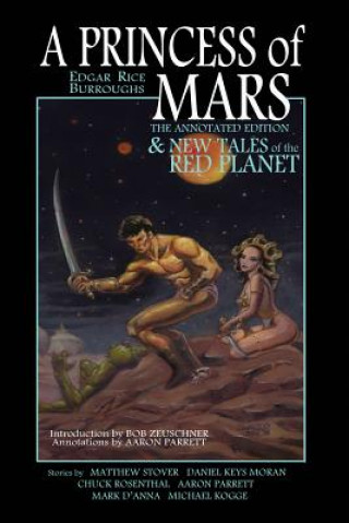 Könyv A Princess of Mars - The Annotated Edition - and New Tales of the Red Planet Edgar Rice Burroughs