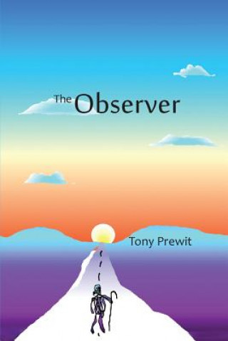 Kniha The Observer Tony Prewit