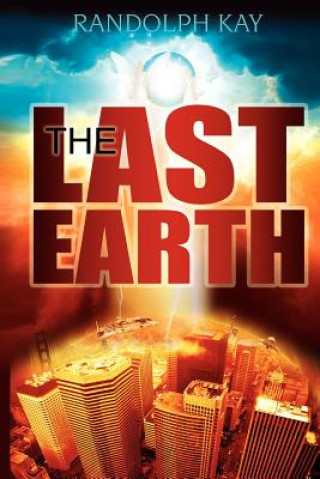 Book The Last Earth Randolph Kay
