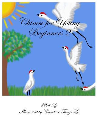 Kniha Chinese for Young Beginners 2 Bill Li