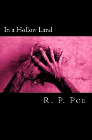 Carte In a Hollow Land R P Poe