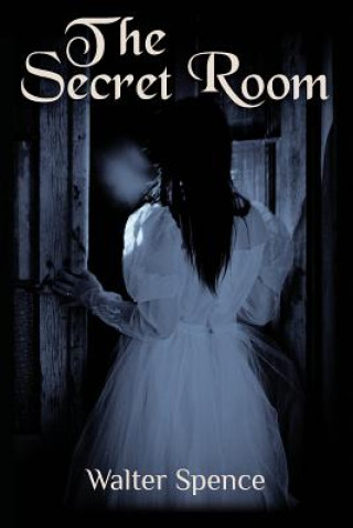 Βιβλίο The Secret Room Walter Spence