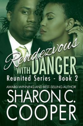 Knjiga Rendezvous with Danger Sharon C Cooper