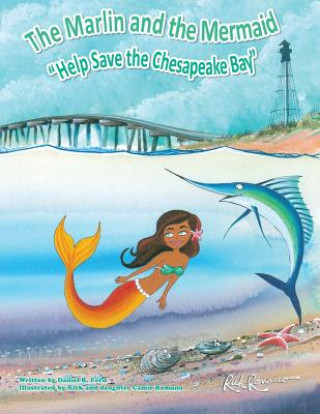 Carte The Marlin and the Mermaid "Help save the Chesapeake Bay" Daniel R Ford