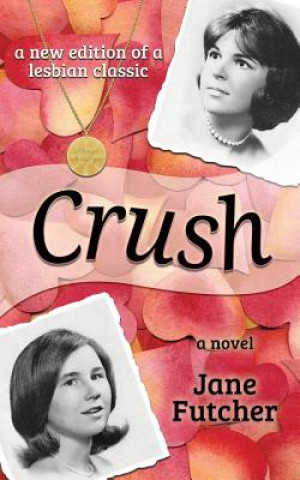 Kniha Crush Jane Pillow Futcher