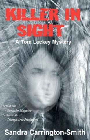 Buch Killer in Sight: A Tom Lackey Mystery Sandra Carrington-Smith