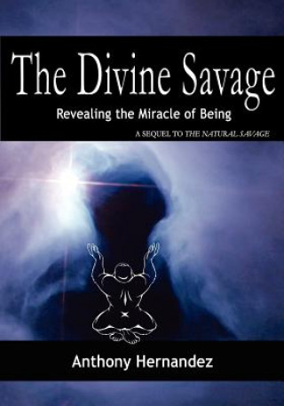 Книга The Divine Savage Anthony Hernandez