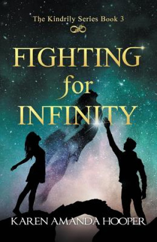 Livro Fighting for Infinity Karen Amanda Hooper