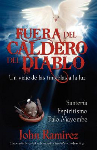 Kniha Fuera del Caldero del Diablo John Ramirez