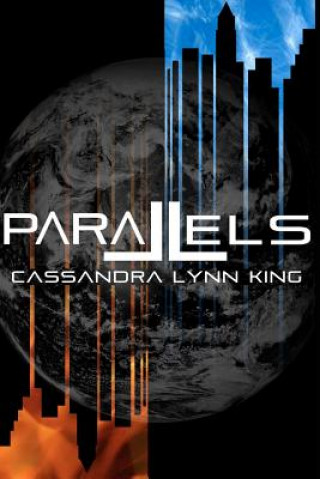 Knjiga Parallels Cassandra Lynn King