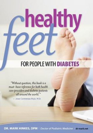 Buch Healthy Feet for People With Diabetes Dr Mark Hinkes Dpm