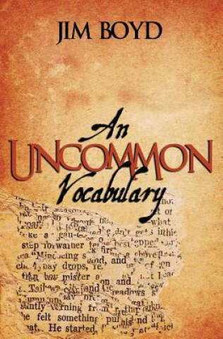 Buch An Uncommon Vocabulary Jim Boyd