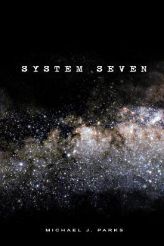 Knjiga System Seven Michael J Parks