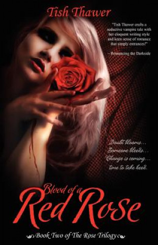 Könyv Blood of a Red Rose Tish Thawer