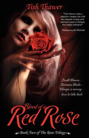 Książka Blood of a Red Rose Tish Thawer