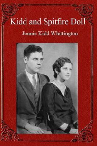 Könyv Kidd and Spitfire Doll Mrs Jonnie Lee Whittington