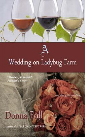 Book A Wedding on Ladybug Farm Donna Ball