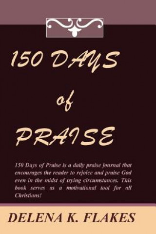 Book 150 Days of Praise Delena K Flakes