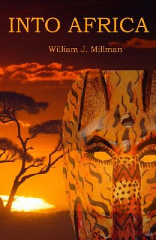 Carte Into Africa William J Millman