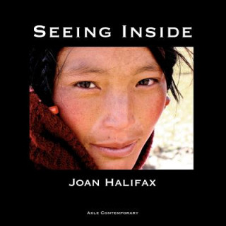 Könyv Seeing Inside Joan Halifax
