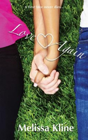 Книга Love Again Melissa Kline