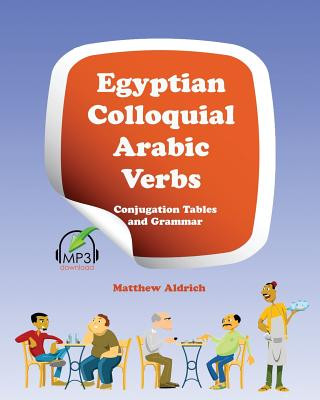 Kniha Egyptian Colloquial Arabic Verbs Matthew Aldrich