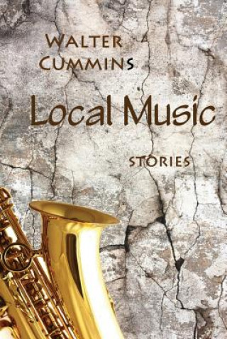 Könyv Local Music Walter Cummins