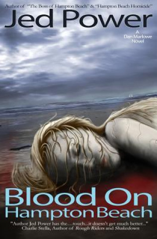 Książka Blood on Hampton Beach: A Dan Marlowe Novel Jed Power