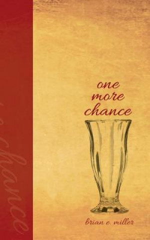 Buch One More Chance Brian E Miller