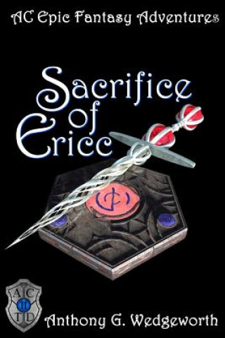 Kniha Sacrifice of Ericc Anthony G Wedgeworth