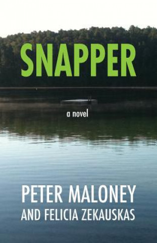 Knjiga Snapper Peter Maloney