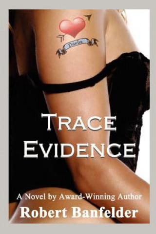 Book Trace Evidence Robert Banfelder