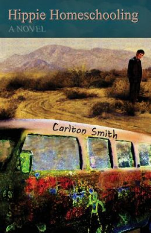 Książka Hippie Homeschooling Carlton Smith