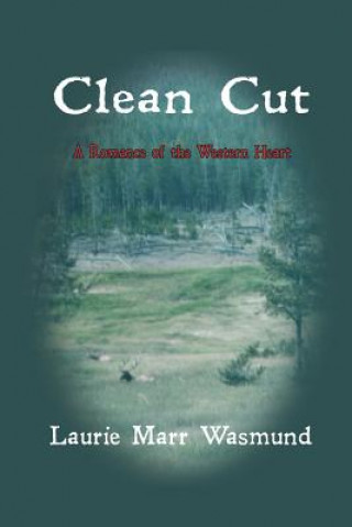 Buch Clean Cut Laurie Marr Wasmund