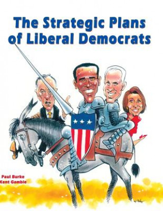 Carte The Strategic Plans of Liberal Democrats Paul Burke