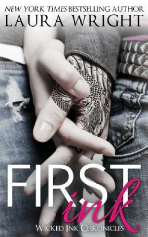 Knjiga First Ink Laura Wright