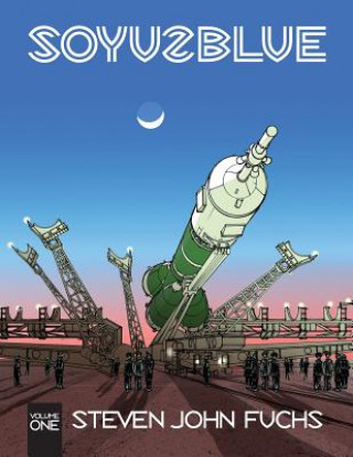 Libro Soyuz Blue: Volume One Steven John Fuchs