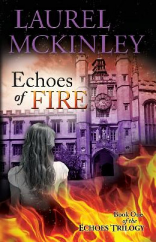 Kniha Echoes of Fire Laurel McKinley