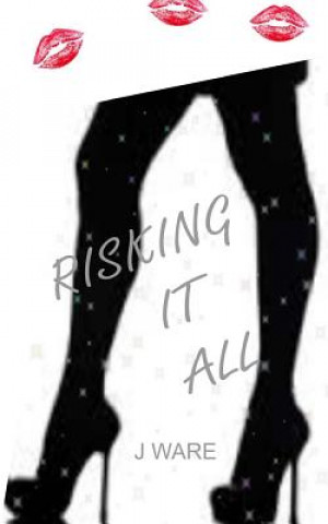 Knjiga Risking It All J  Ware