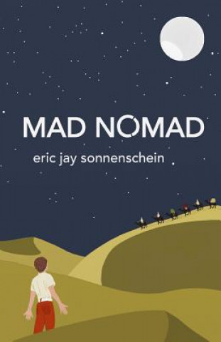 Buch Mad Nomad Eric Jay Sonnenschein