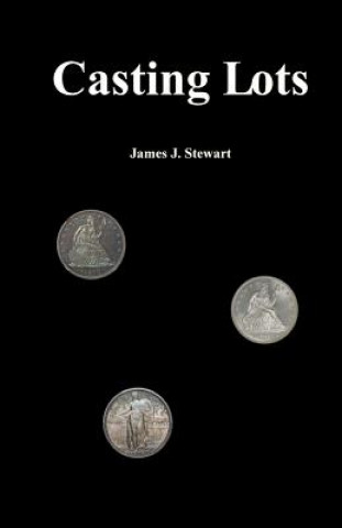 Livre Casting Lots James J Stewart