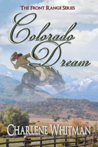 Kniha Colorado Dream Charlene Whitman