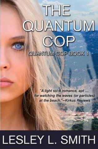 Book Quantum Cop Lesley L Smith