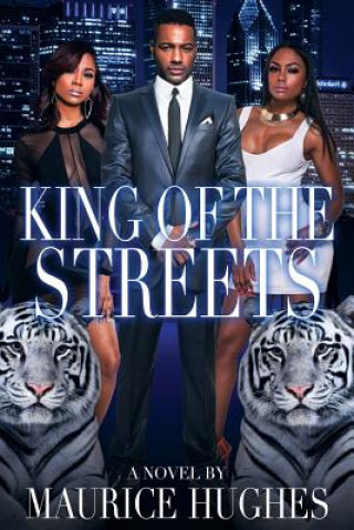 Книга King of the Streets Maurice Hughes