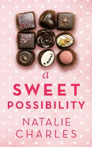 Книга A Sweet Possibility Natalie Charles