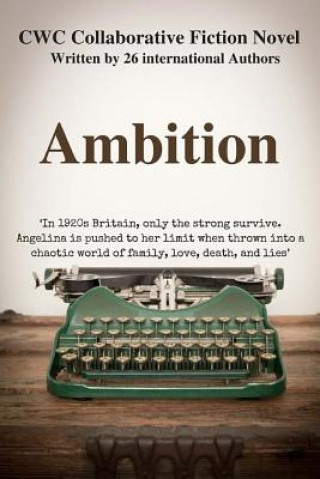 Книга Ambition: CWC Collaborative Novel 26 International Authors