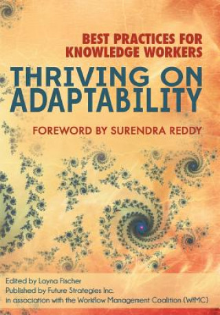 Kniha Thriving on Adaptability: Best Practices for Knowledge Workers Nathaniel Palmer