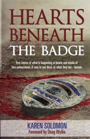 Knjiga Hearts Beneath the Badge Karen Solomon